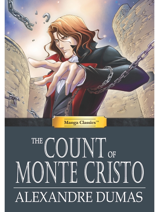 Title details for Manga Classics: the Count of Monte Cristo: (one-shot) by alexandre Dumas - Available